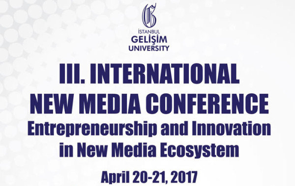 3.Uluslararası Yeni Medya Konferansı