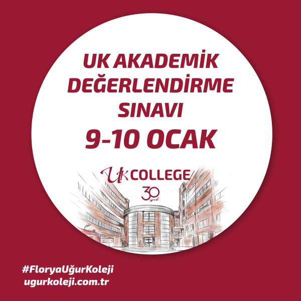UĞUR KOLEJİ, AKADEMİK DEĞERLENDİRME SINAVI BAŞVURULARI İÇİN SON İKİ GÜN!