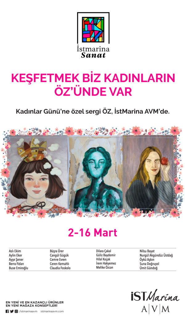 İstMarina AVM’de Kadınlar Gününe Özel “ÖZ” Sergisi
