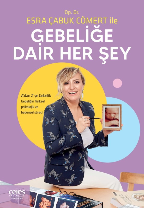 Gebeliğe Dair Her Şey 