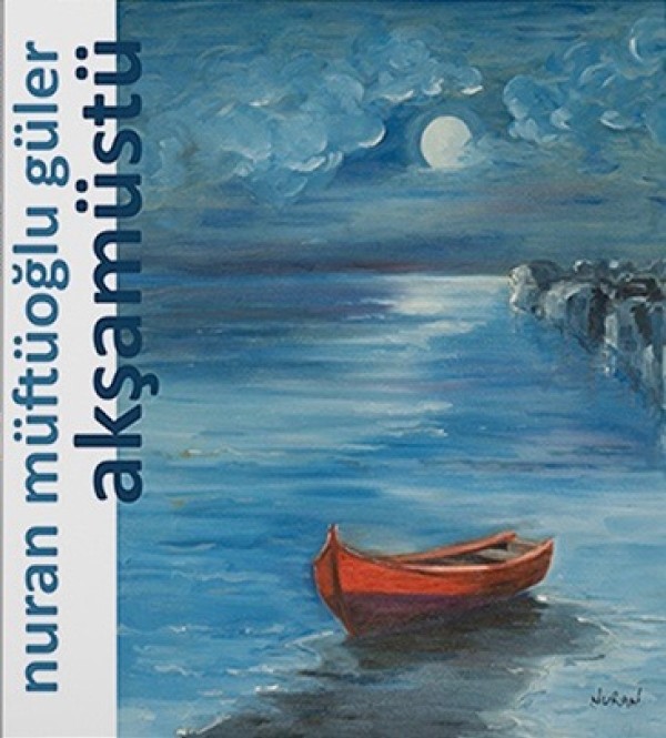 Nuran Müftüoğlu Güler - akşamüstü şiir kitabı kapak