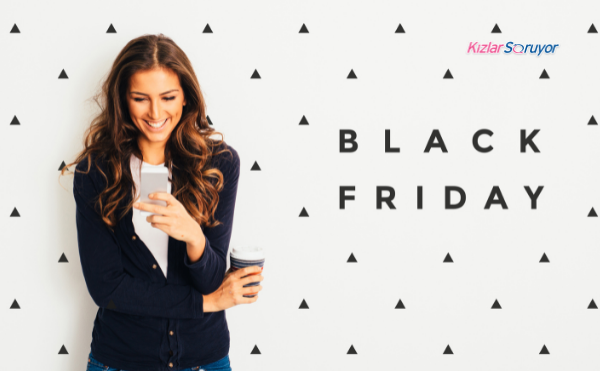 KızlarSoruyor - Black Friday