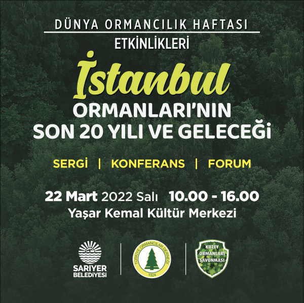 İstanbul Ormanlarının 20 Yılı ve Geleceği