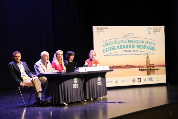 KÜÇÜK ÖLÇEKLİ BALIKÇILIK VE ETİK ULUSLARARASI SEMİNERİ SARIYER’DE YAPILDI 