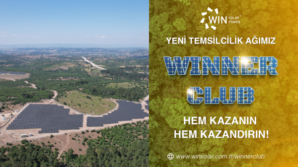 Win Solar “Winner Club Projesi” ile Temsilcilik Verecek