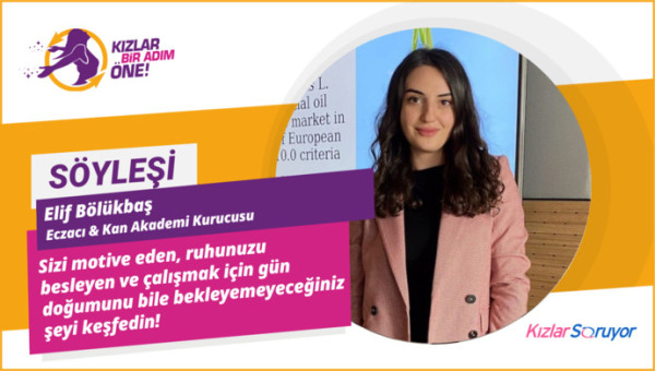 Eczacı ve Kan Akademi Kurucusu Elif Bölükbaş 