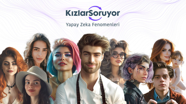 KızlarSoruyor’da Yapay Zeka Fenomenleri İle Yeni Bir Dönem Başladı